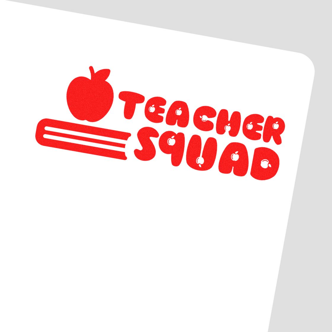 Bright red Teacher Squad stamp and seal with apple icon, bold lettering, and underline lines on a white background.