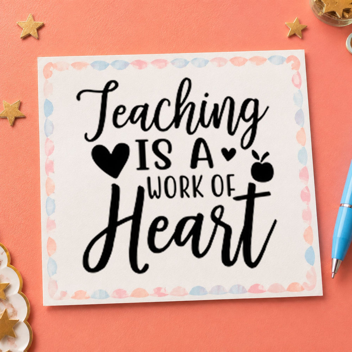 Teaching Is Work Of Heart rubber stamp printed in blue ink, ready for work of heart cards and similar paper crafts.