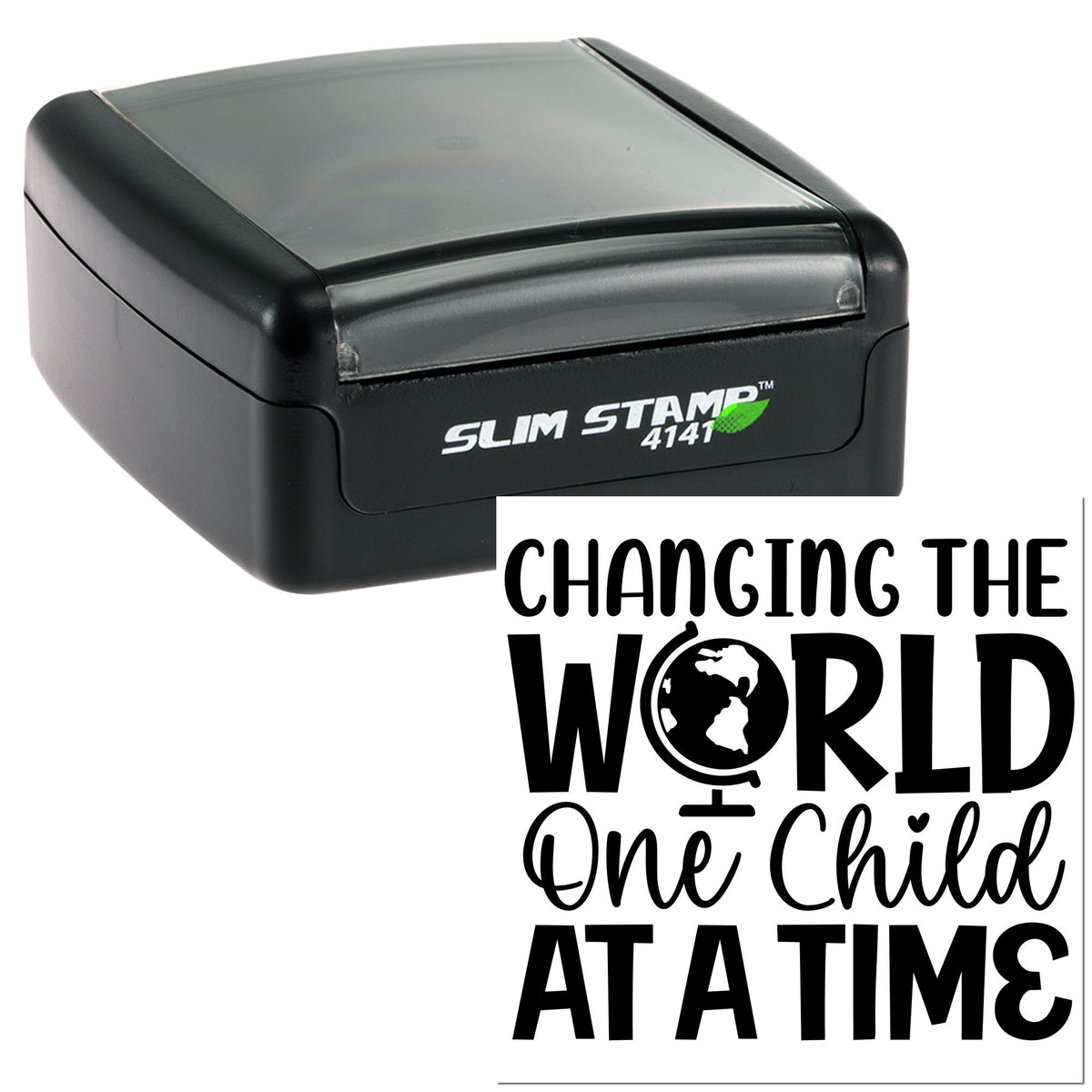 Black Slim Stamp self-inking seal with clear cover and bold black Changing the World One Child at a Time imprint.