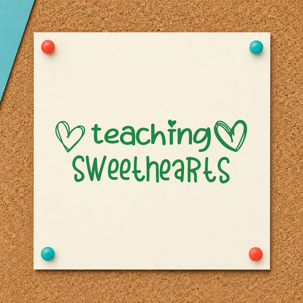 Teaching Sweethearts With Hearts craft stamp imprint in green ink on a handmade project, one idea being framed display board.