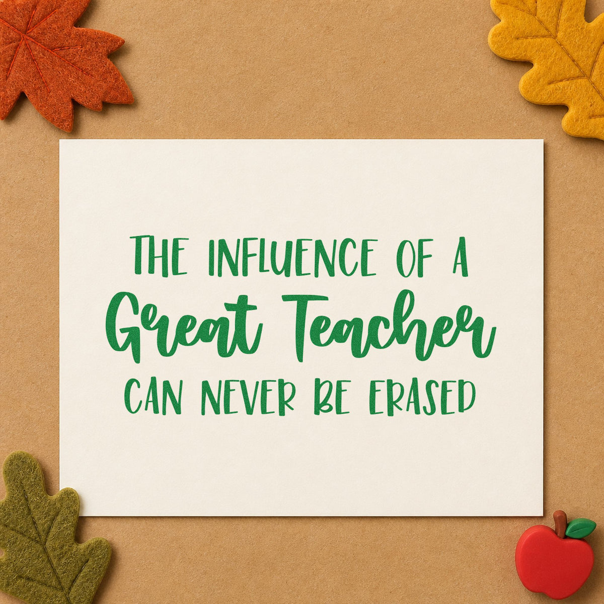 Great Teacher Lasting Influence craft stamp imprint in green ink on a handmade project, one idea being testimonial pages.