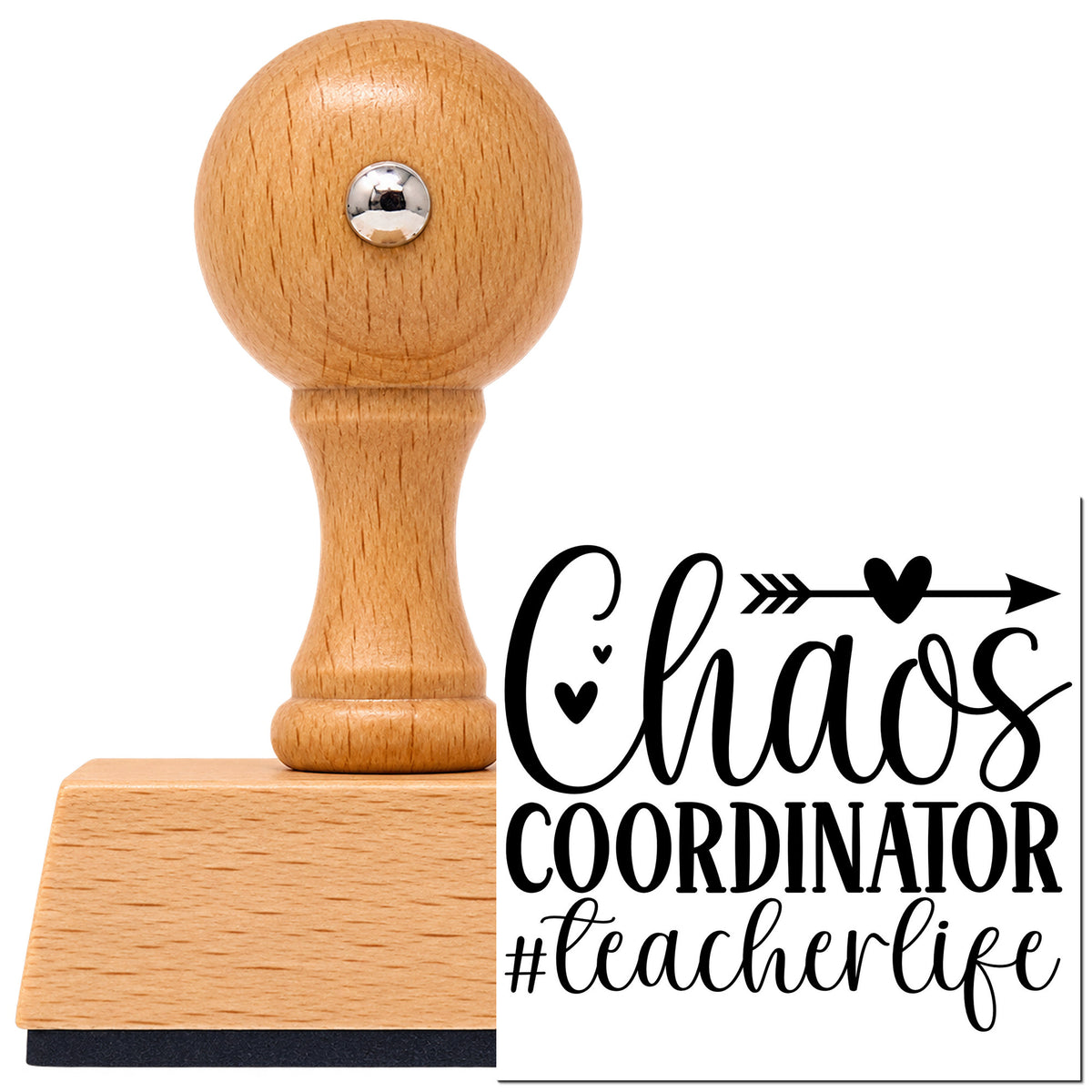 Vintage Pro beech wood stamp with a round knob handle, shown with its black Chaos Coordinator Teacher Life With Hearts imprint on white.