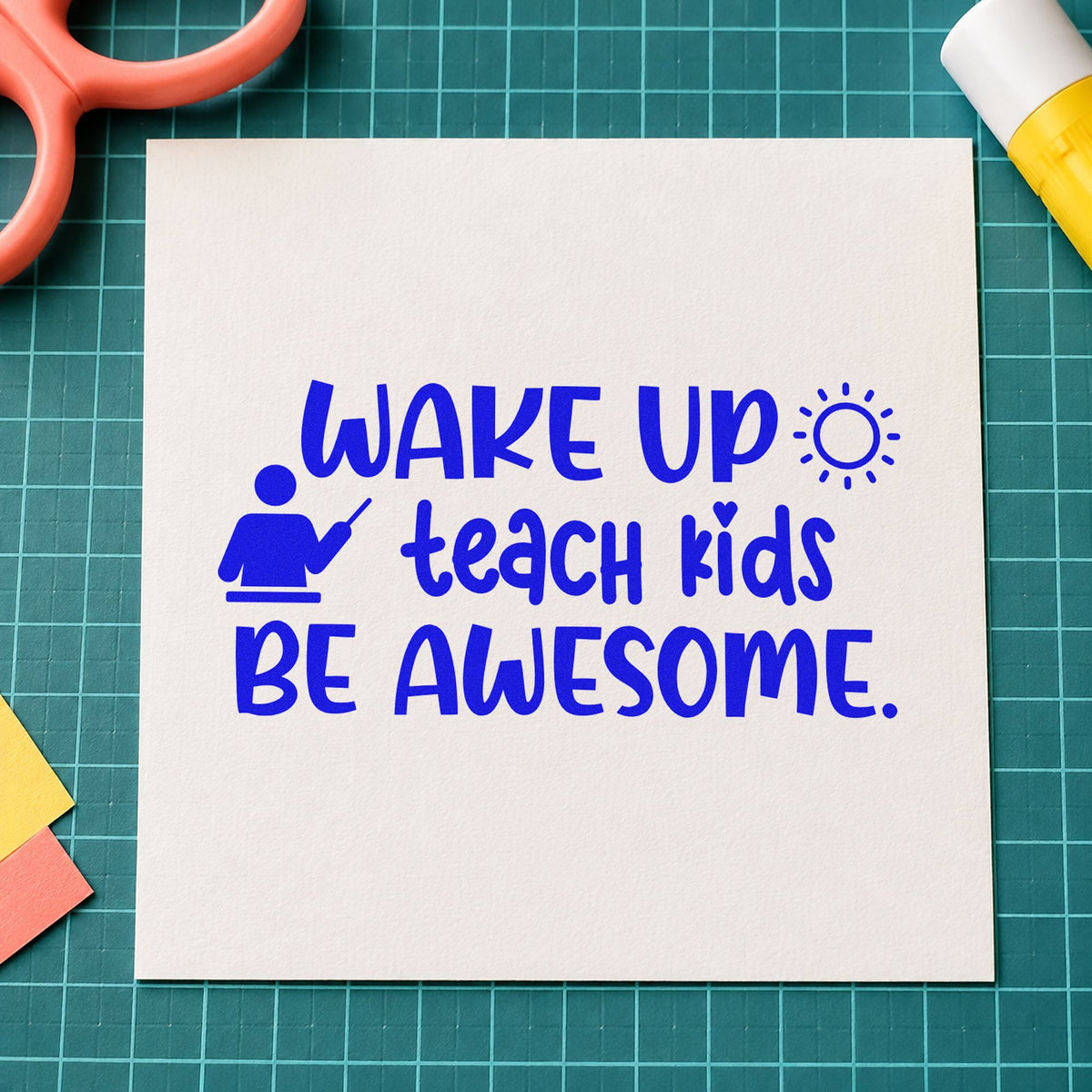 Wake Teach Be Awesome craft stamp imprinted in blue ink on paper, a design suited to breakfast bag seals.