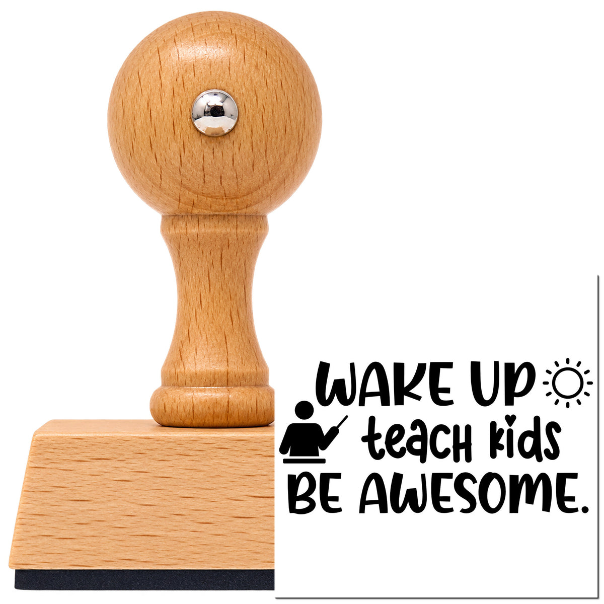 Vintage Pro beech wood stamp with a round knob handle, shown with its black Wake Teach Be Awesome imprint on white.