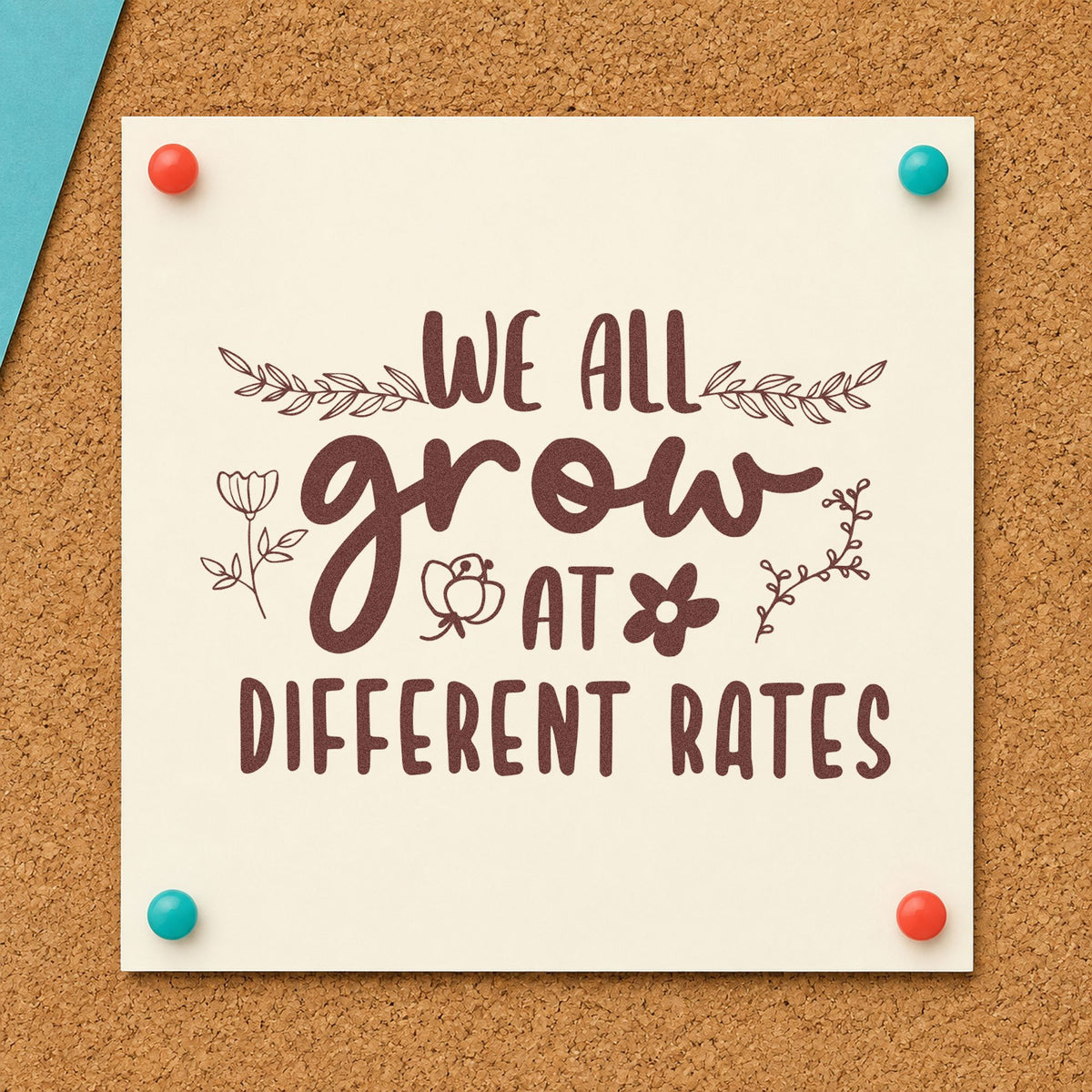 We Grow At Different Rates rubber stamp printed in brown ink, ready for plant pot labels and similar paper crafts.