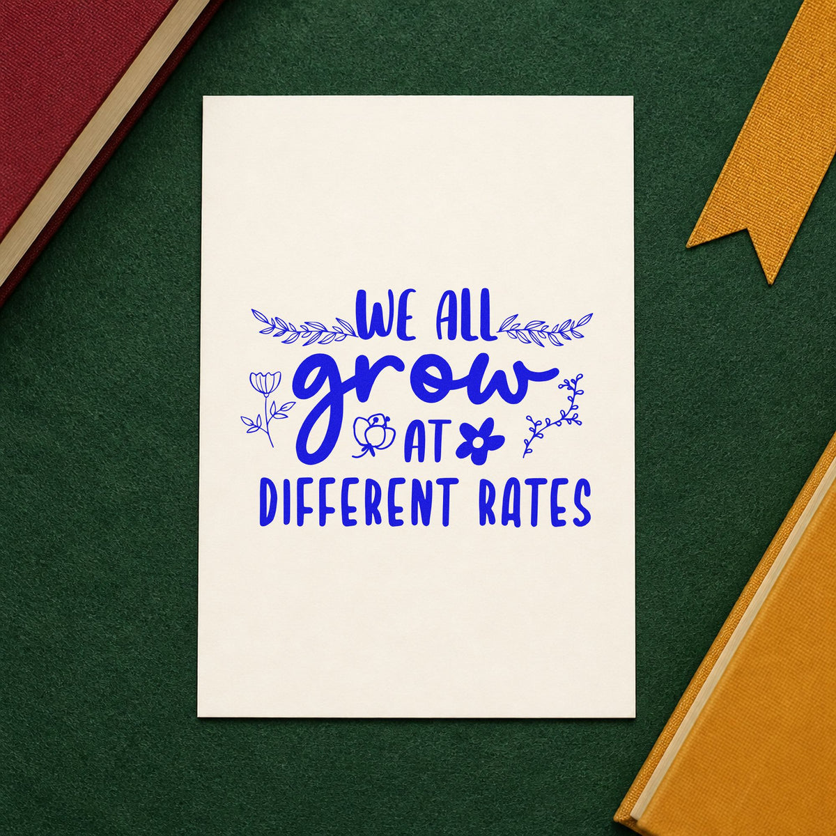 We Grow At Different Rates craft stamp in blue ink on cardstock, an easy option for cushion trim panels.