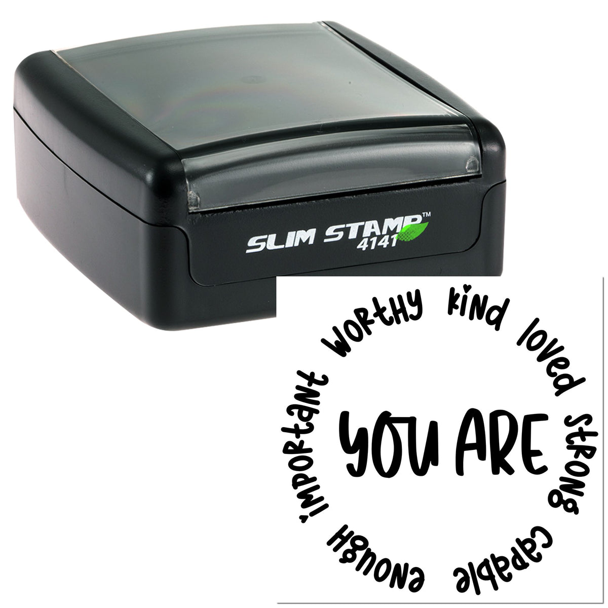 Black self-inking Slim Stamp with circular seal reading you are worthy in bold black script.