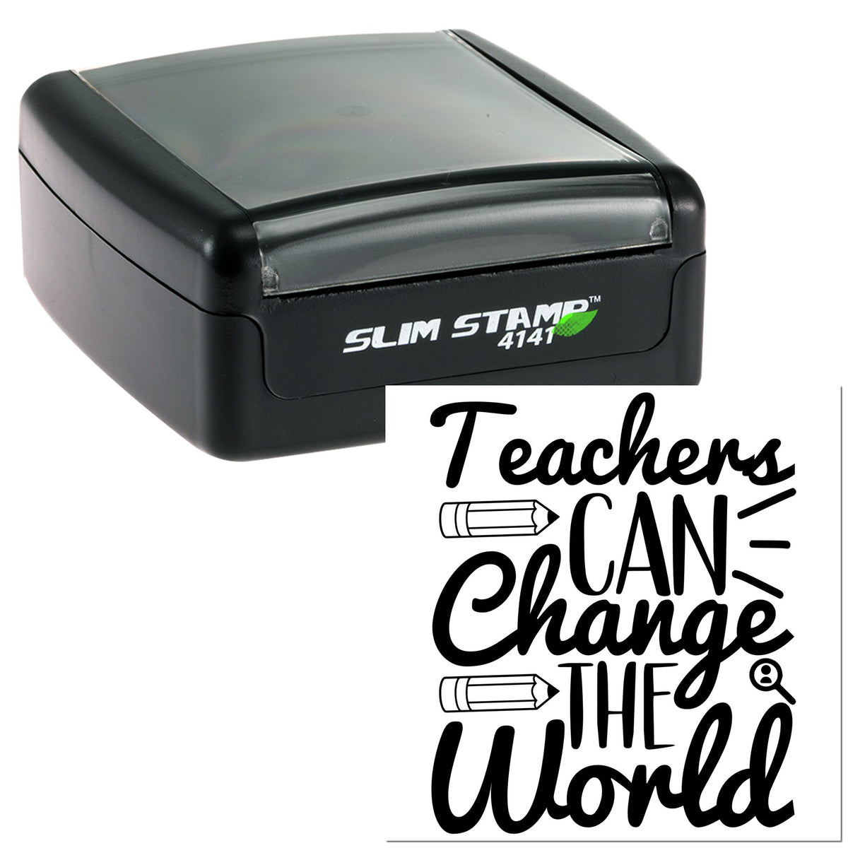 Black Slim Stamp 4141 self-inking stamp with gray translucent top and teachers-themed seal reading Teachers Can Change the World