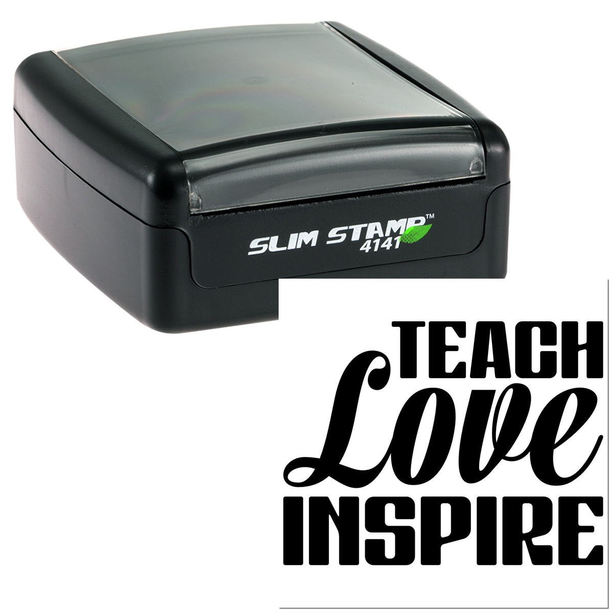 Black slim self-inking stamp with translucent gray cap and Teach Love Inspire seal imprint.