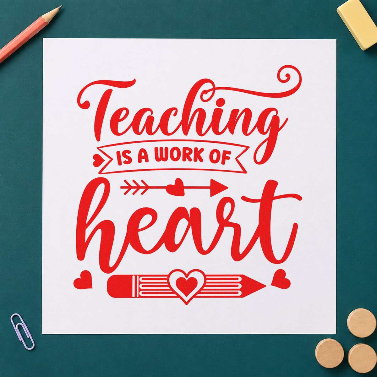 Teaching Work Of Heart Pencil rubber stamp shown in red ink, stamped for projects such as anniversary notes.