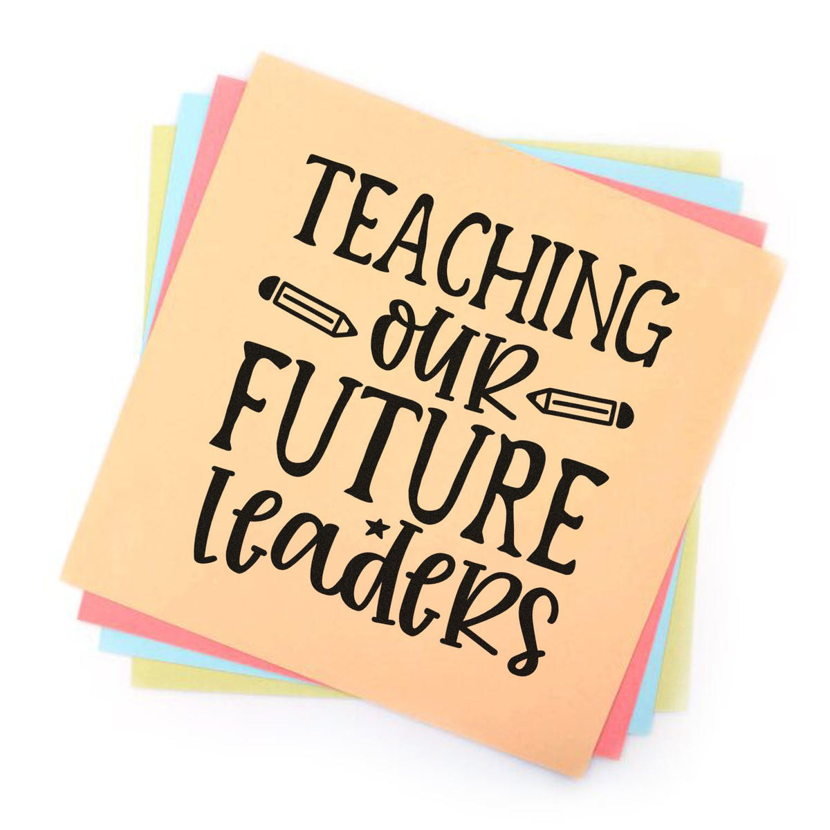 Pastel teacher stamp set with black Teaching Our Future Leaders text on peach, pink, blue and yellow cards