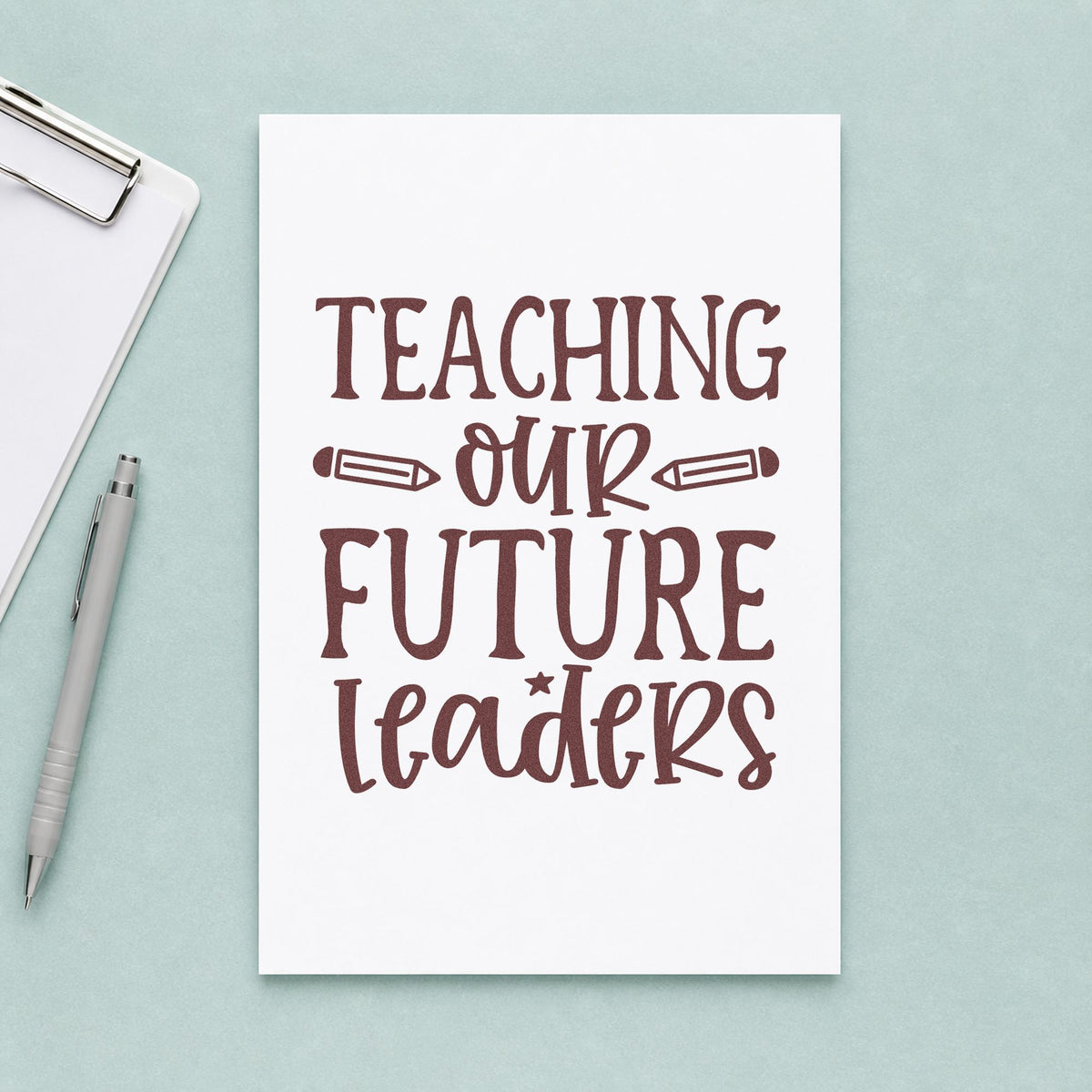 Teaching Our Future Leaders rubber stamp printed in brown ink, ready for mentor file labels and similar paper crafts.