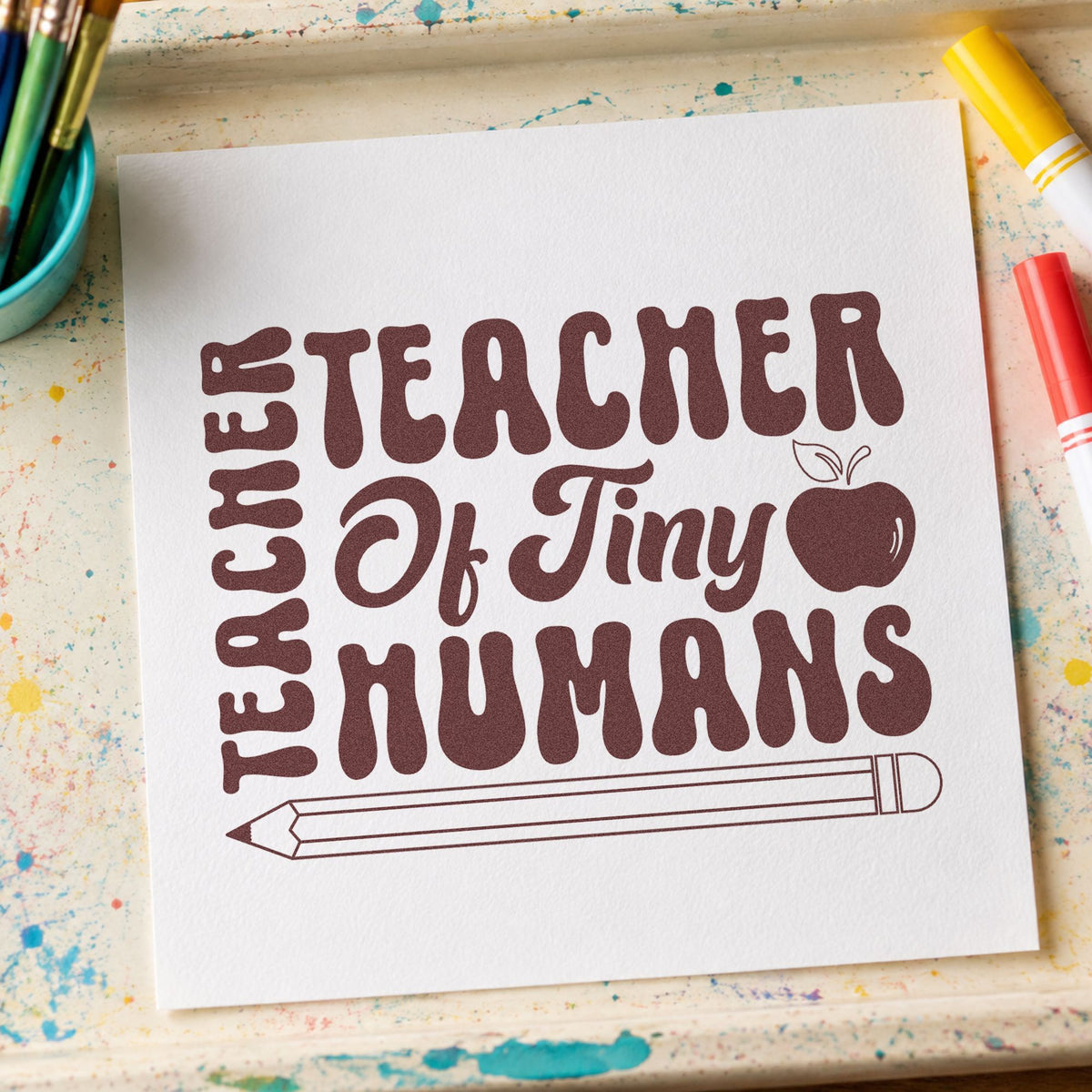 Teacher Of Tiny Humans Pencil rubber stamp printed in brown ink, ready for peg label strips and similar paper crafts.