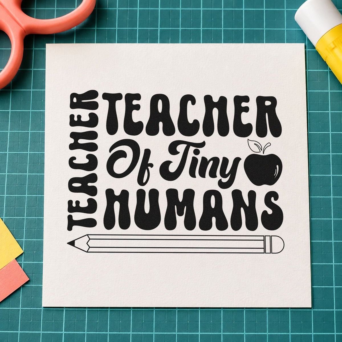 Teacher Of Tiny Humans Pencil rubber stamp printed in black ink, ready for vertical side cards and similar paper crafts.