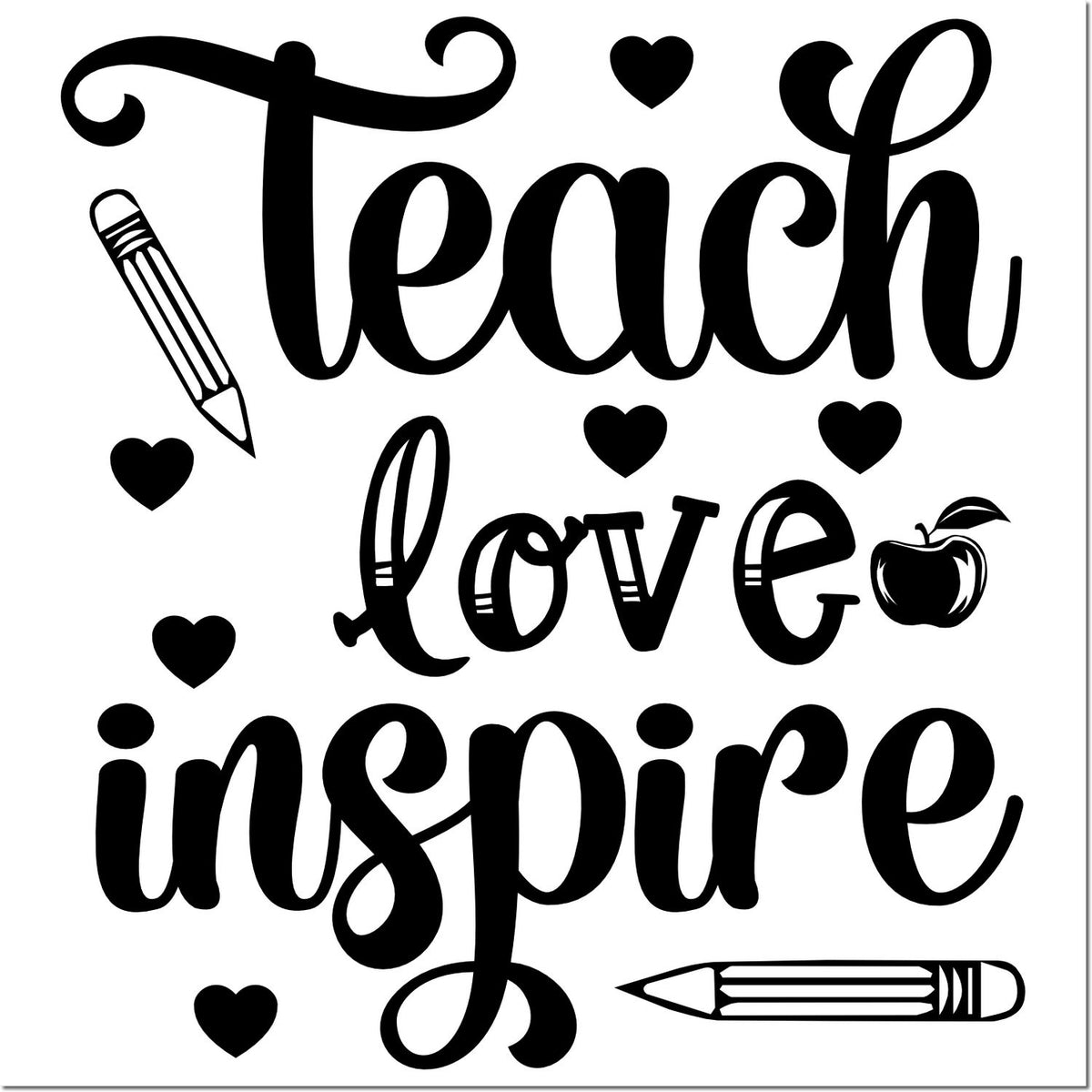 Black teacher stamp and seal design reading Teach love inspire, with hearts, pencil icons, and an apple on white background.