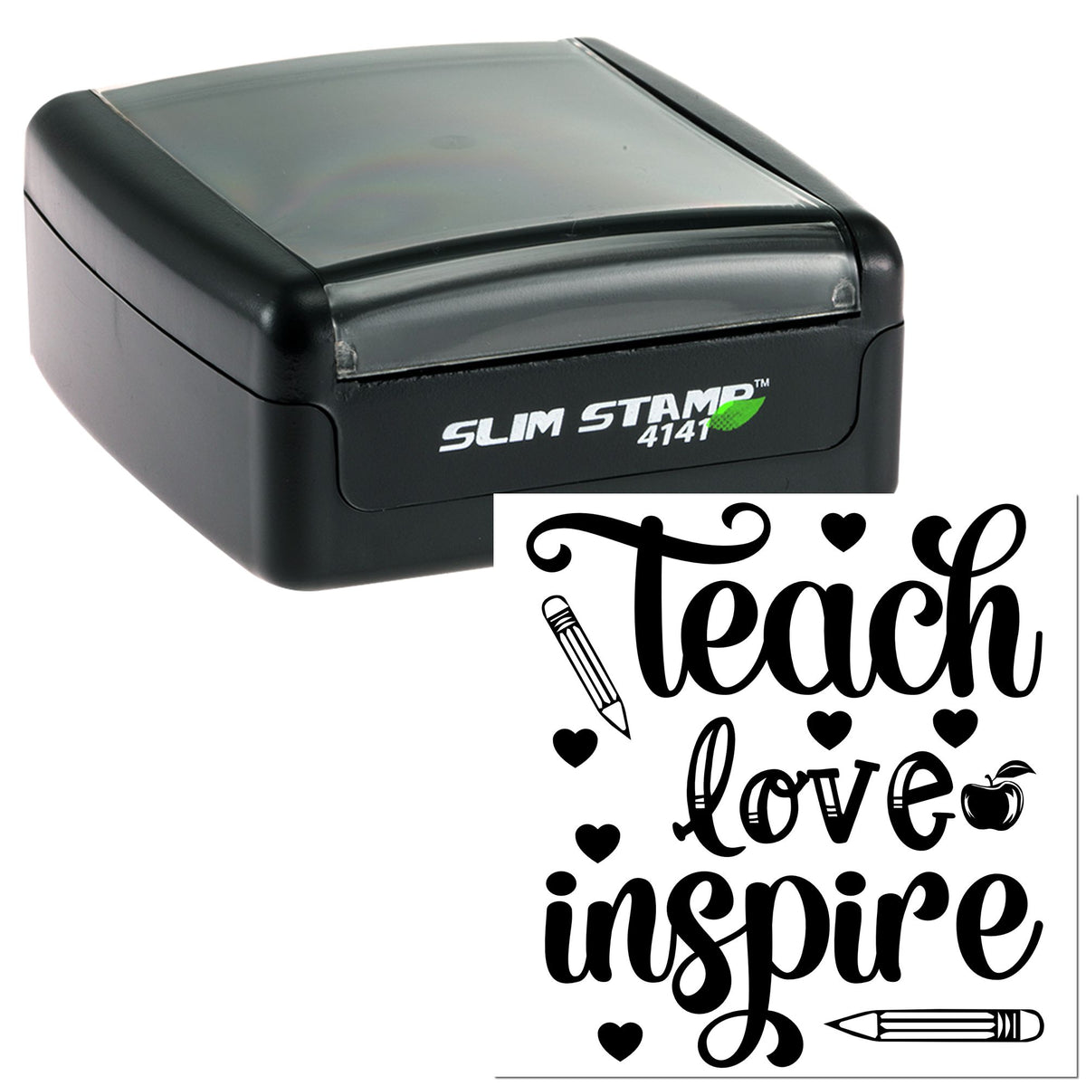 Black self-inking stamp seal with gray lid; Teach, love, inspire design in black with hearts, pencils, and apple.