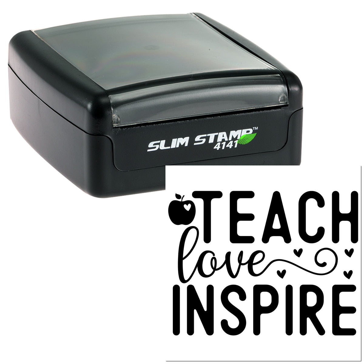 Black Slim Stamp self-inking seal with gray lid, printing TEACH love INSPIRE in bold black with apple and hearts.