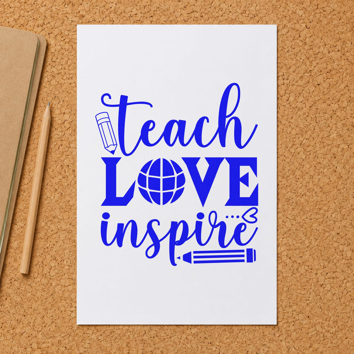 Teach Love Inspire Globe craft stamp imprinted in blue ink on paper, a design suited to postcard seals.