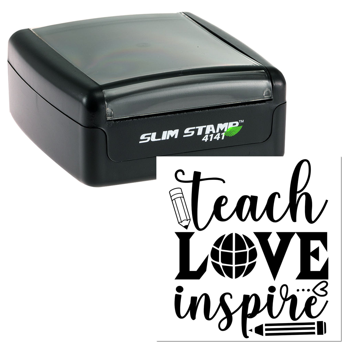 Black self-inking Slim Stamp 4141 with Teach Love Inspire seal design and pencil icon on white background.