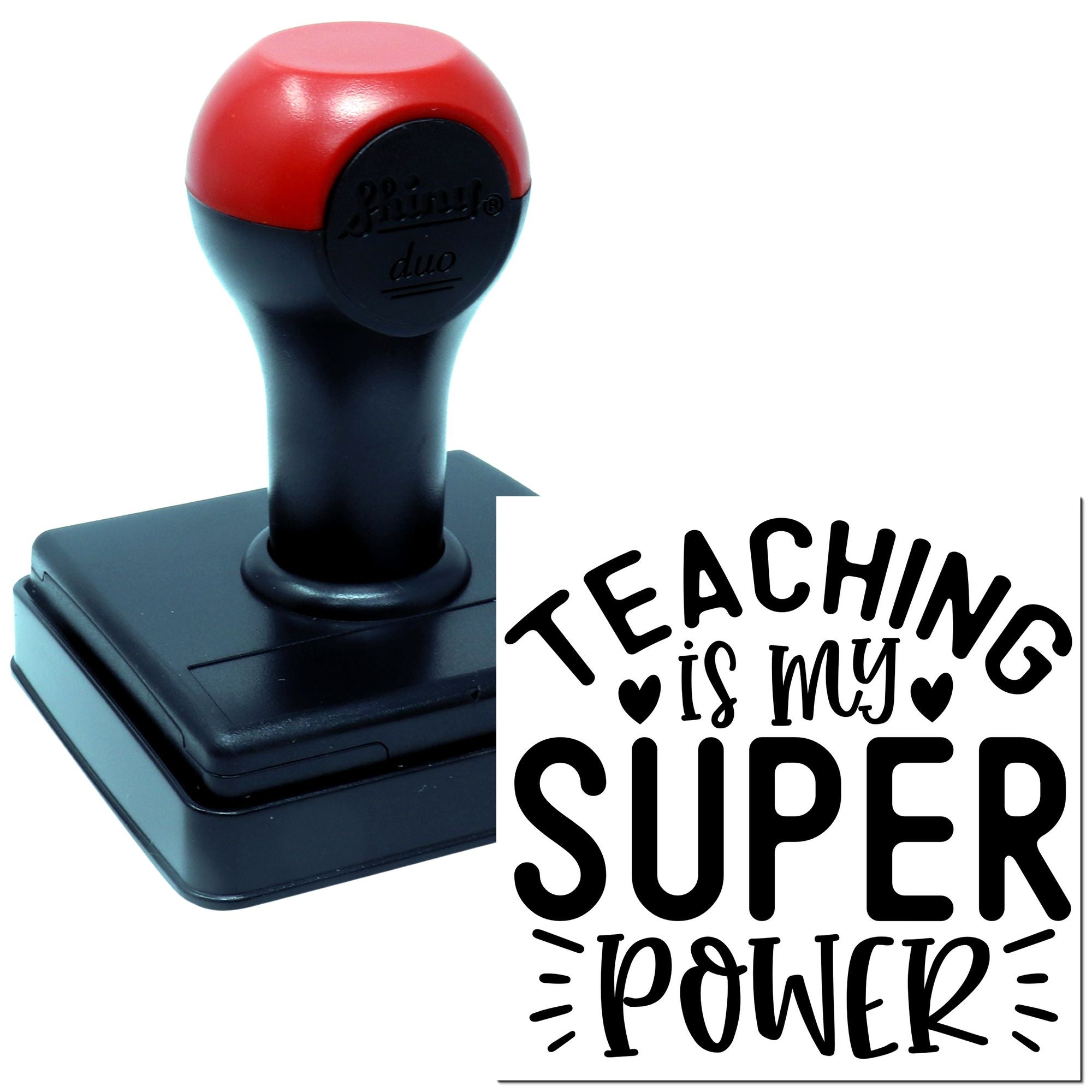 Duo Teaching Is My Super Power Hand Stamp