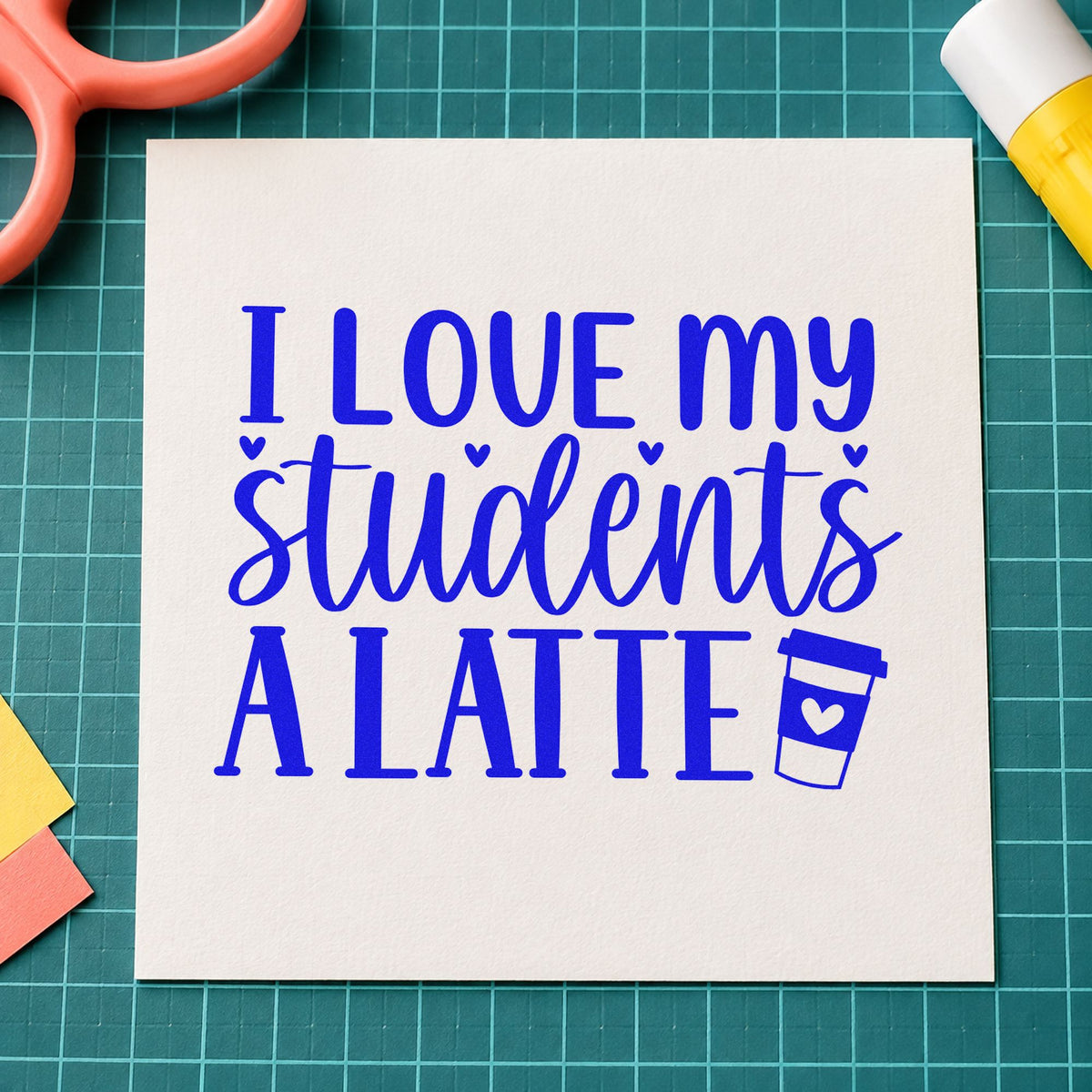Love Students A Latte craft stamp in blue ink on cardstock, an easy option for cup cozy panels.