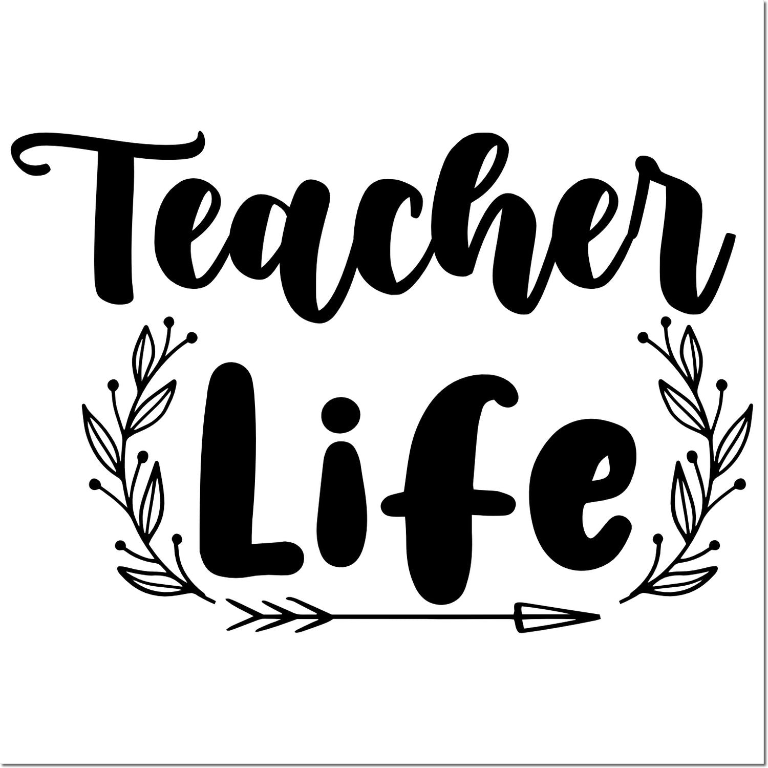 Pre-Inked Teacher Life Poster Favor Tag Stamp