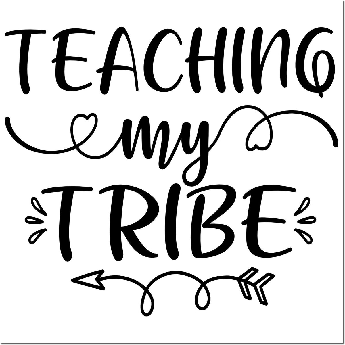 Black Teaching my Tribe stamp and seal design with playful swirls, heart loop, and arrow on white background