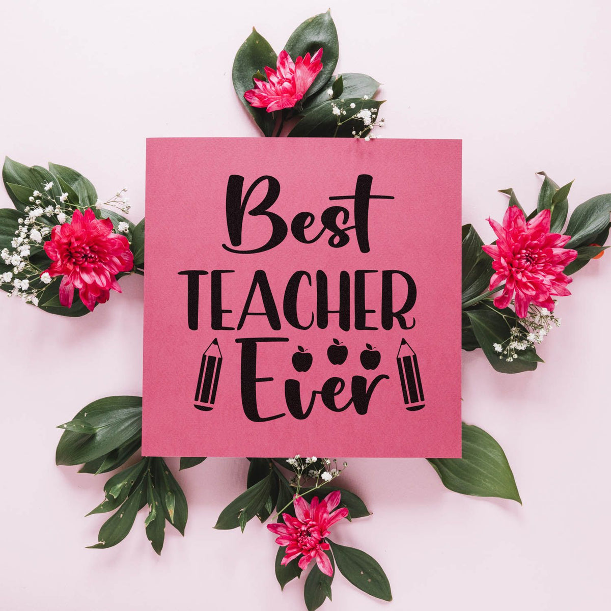 Pink Best Teacher Ever stamp seal with black lettering, pencil icons, and pink flowers with green leaves.