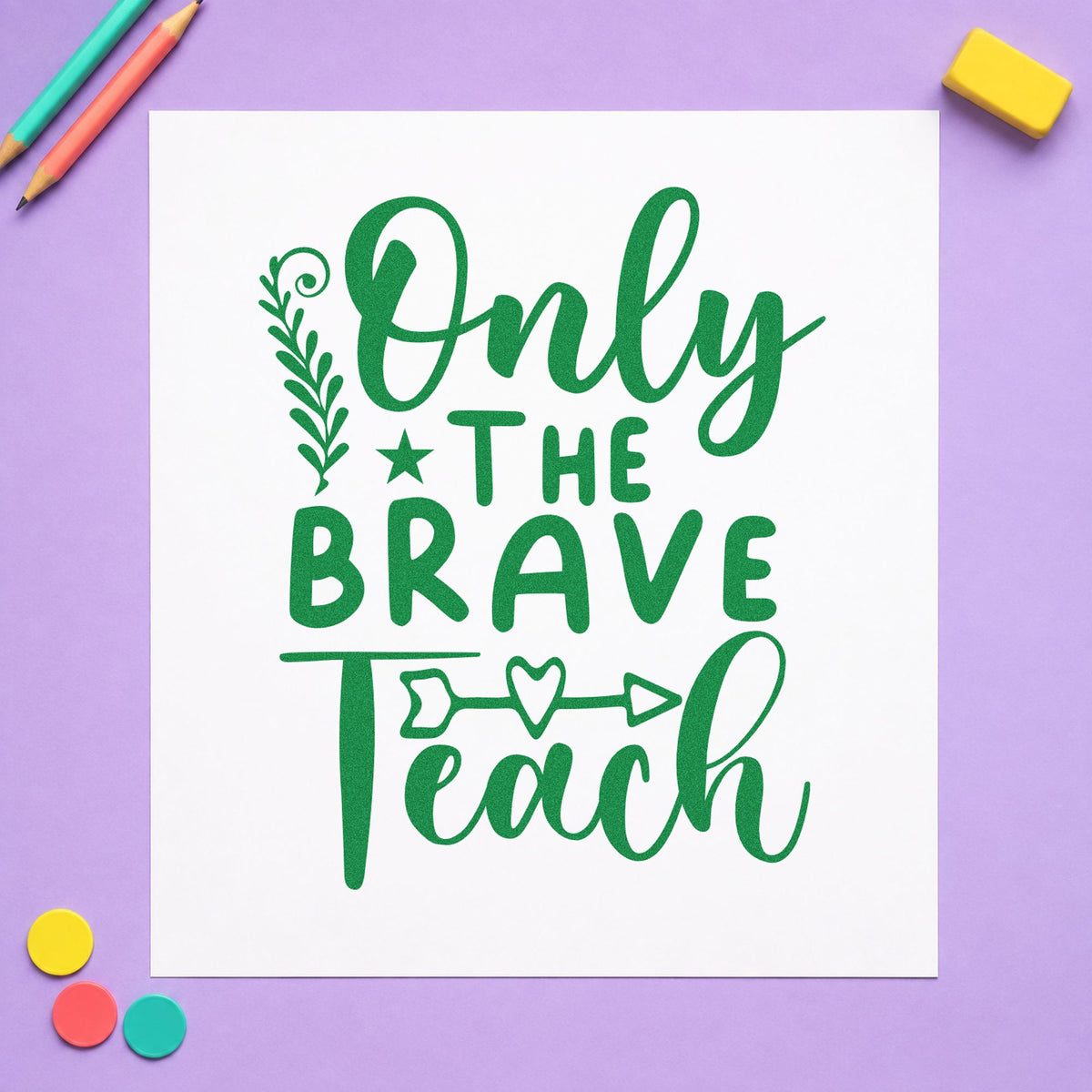 Only The Brave Teach Arrow craft stamp imprint in green ink on a handmade project, one idea being coaching log pages.