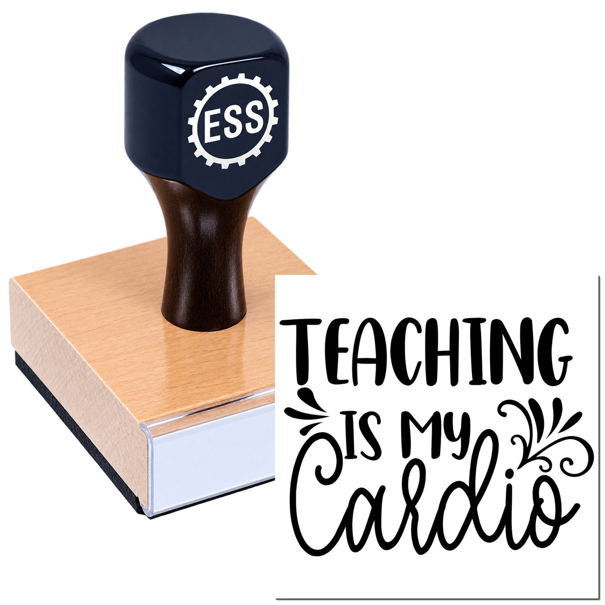Black ESS stamp seal on wooden block with "Teaching Is My Cardio" in bold decorative black script.