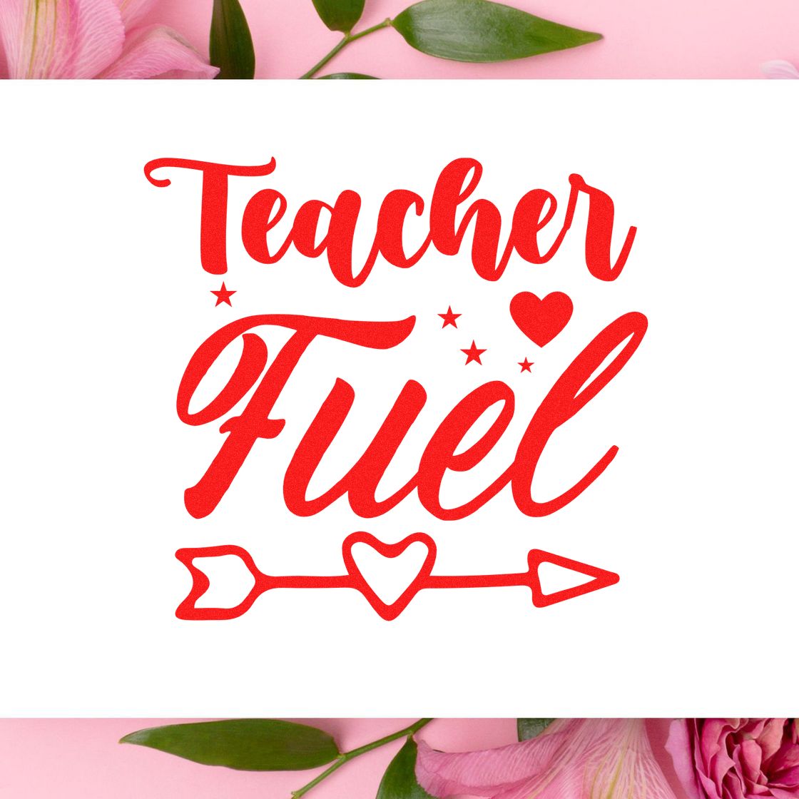 Red Teacher Fuel stamp and seal design with heart, stars and arrow on white, framed by pink flowers.