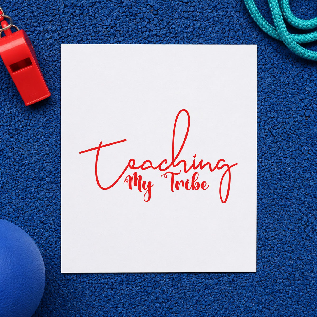 Teaching My Tribe Script rubber stamp shown in red ink, stamped for projects such as quiet thanks notes.