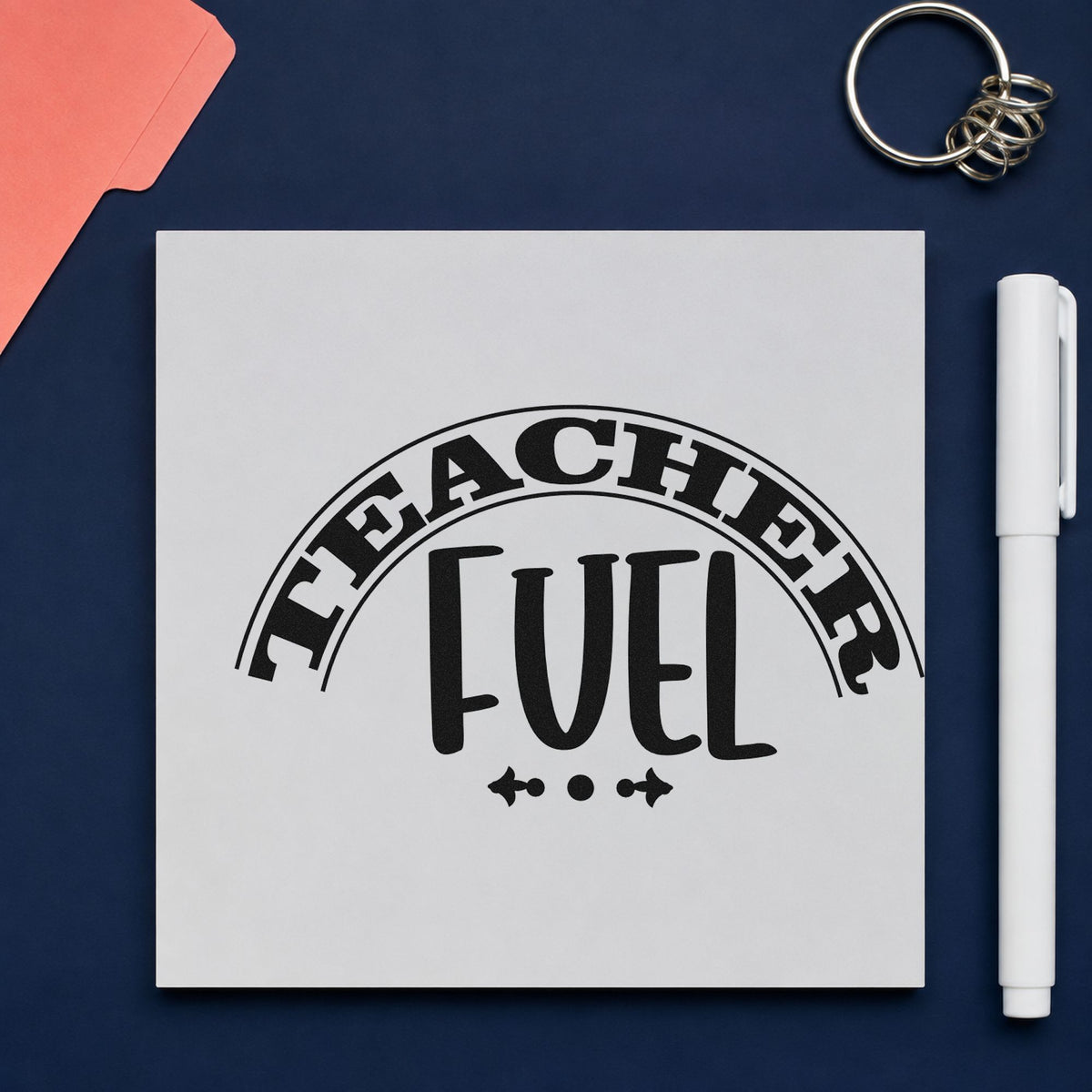 Teacher Fuel Arched Badge rubber stamp printed in black ink, ready for arched fuel cards and similar paper crafts.