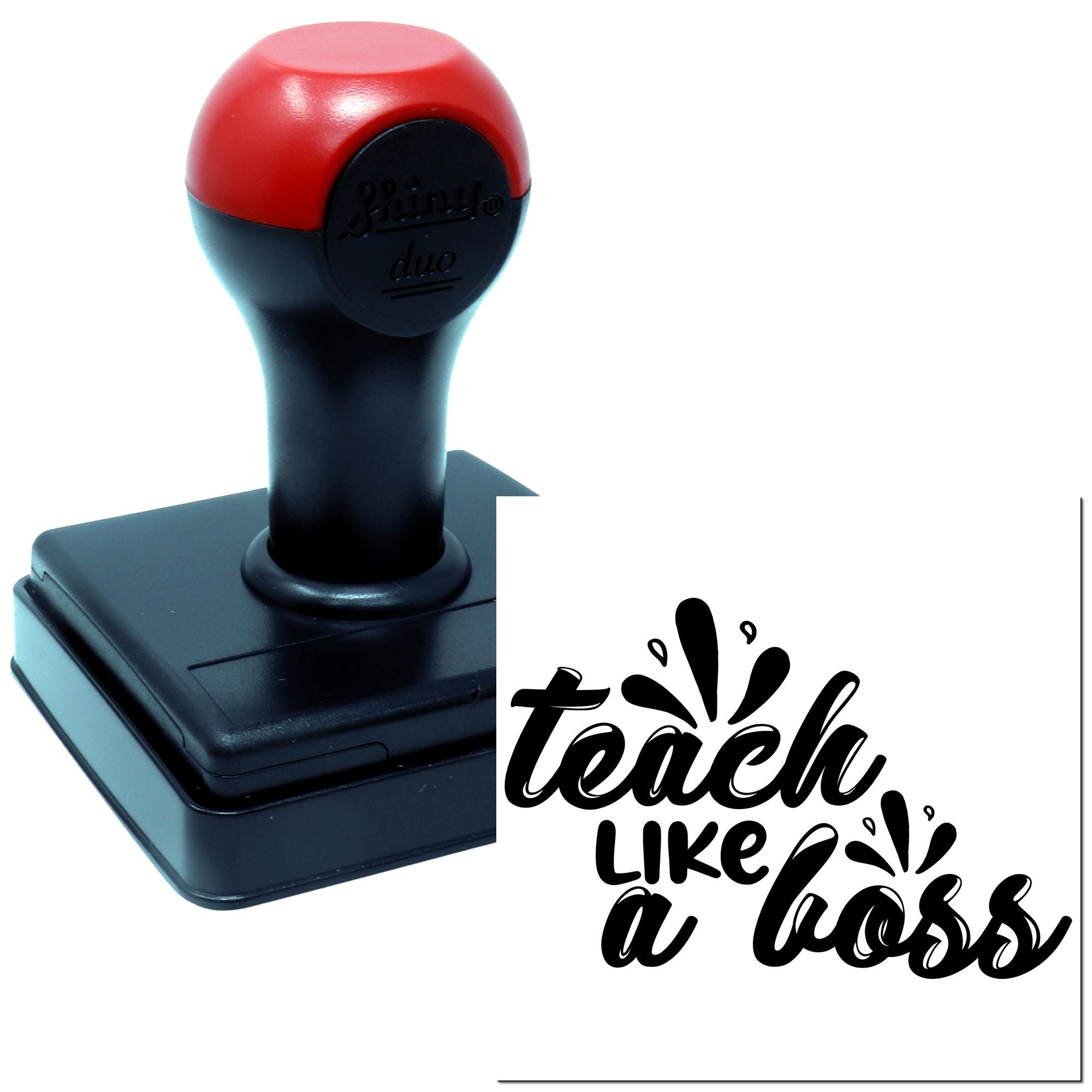 Duo Handlettered Teach Like A Boss Hand Stamp