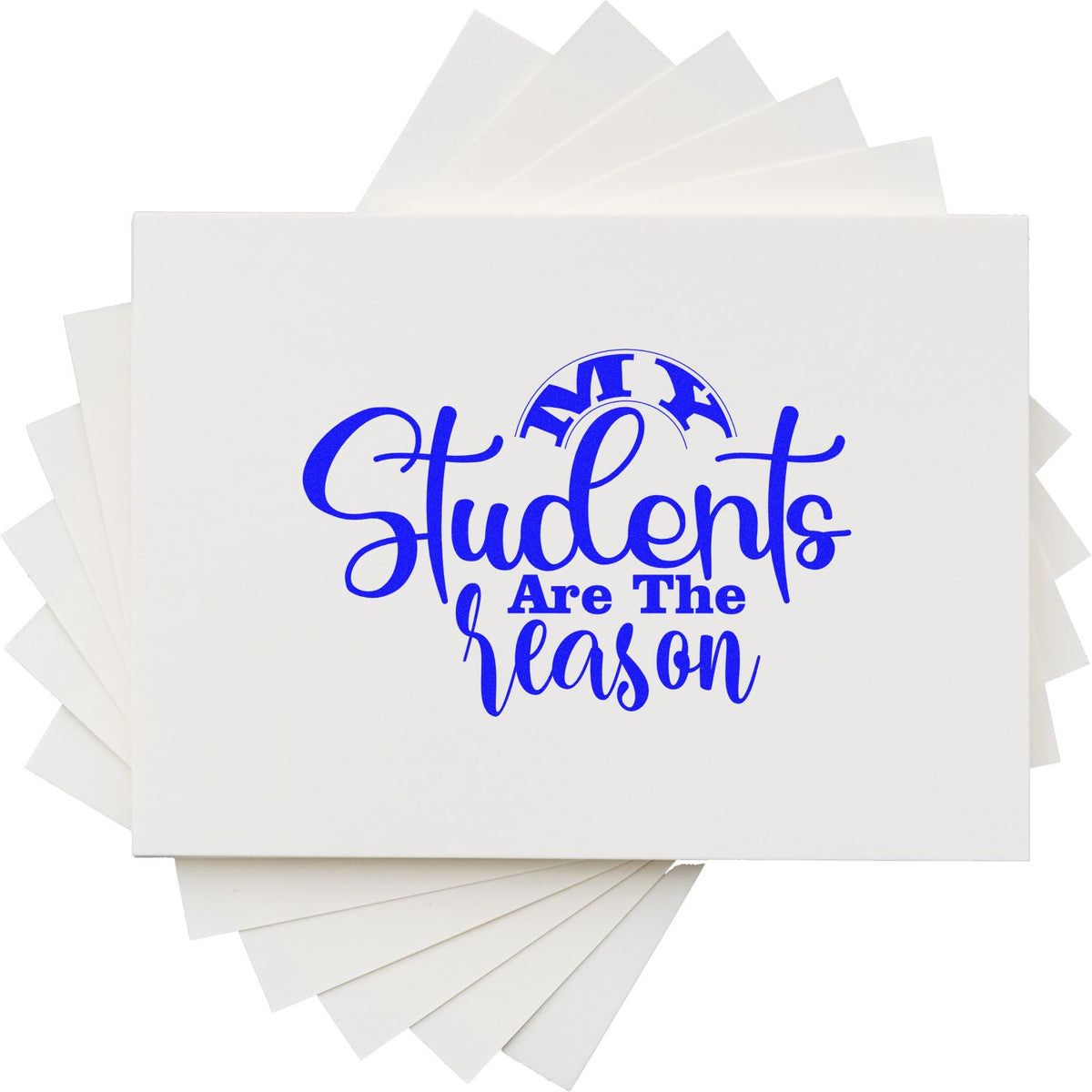 White stamp and seal set featuring bold blue Students Are the Reason text on layered cards.
