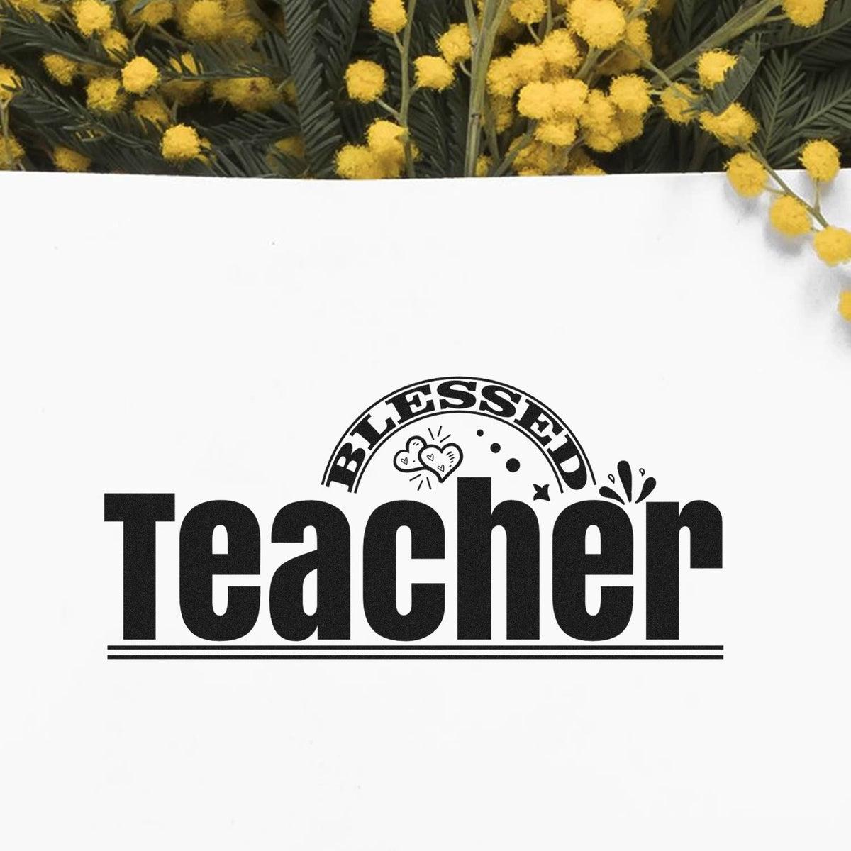 Black Teacher stamp with Blessed seal on white paper, framed by yellow flowers.