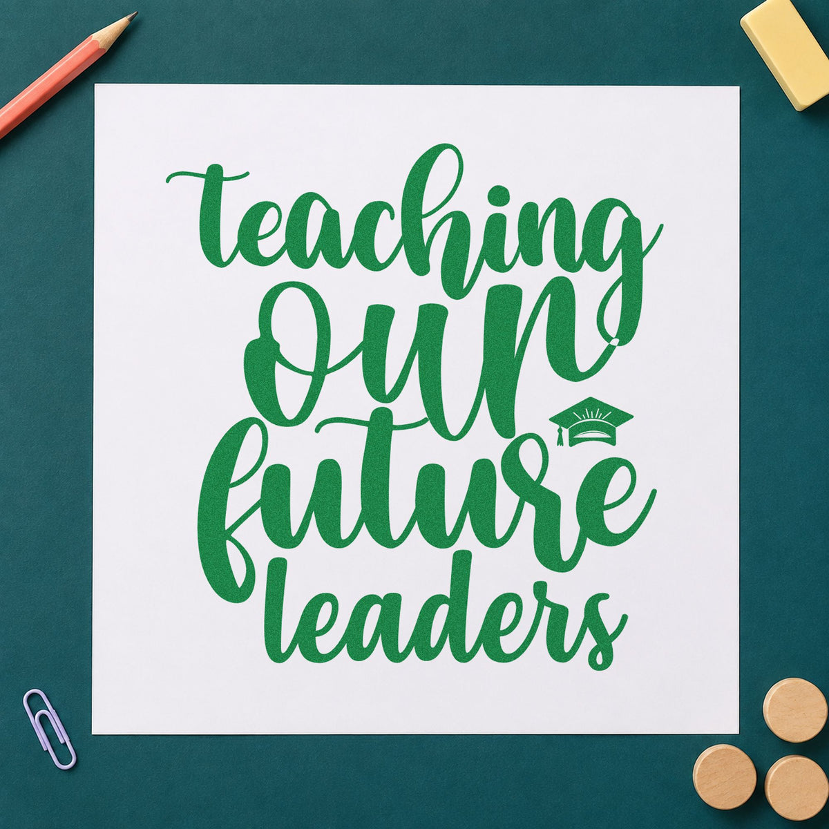 Teaching Our Future Leaders Cap craft stamp imprint in green ink on a handmade project, one idea being framed ceremony hall.