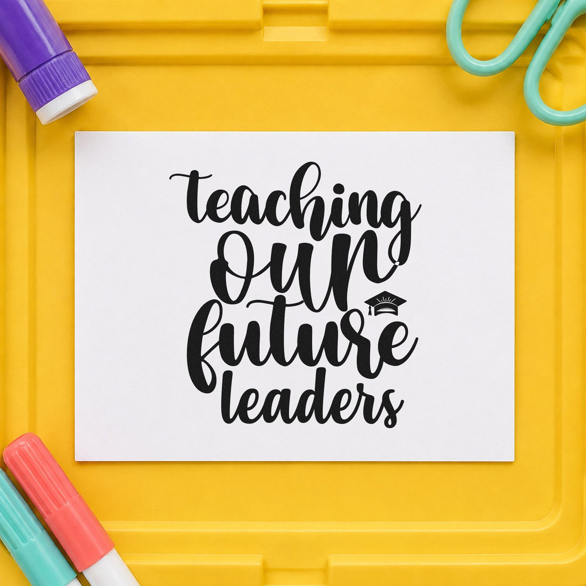 Teaching Our Future Leaders Cap rubber stamp printed in black ink, ready for graduation cap cards and similar paper crafts.