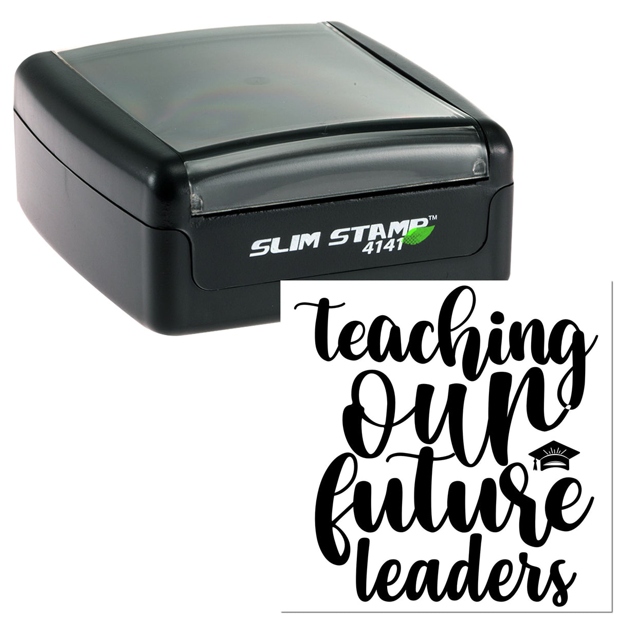 Black Slim Stamp 4141 self-inking stamp with gray cover beside a black teaching seal reading Teaching Our Future Leaders.