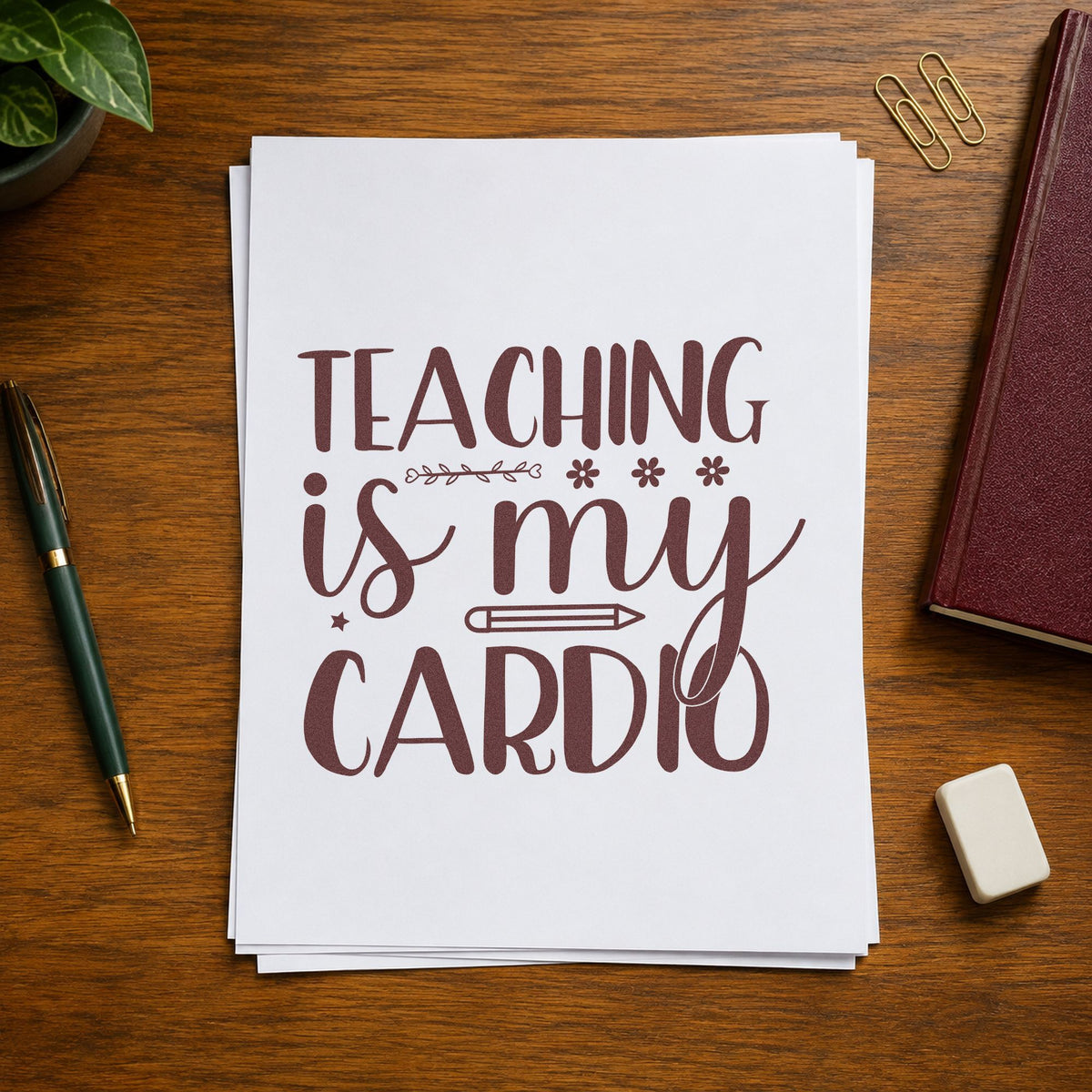 Teaching Is My Cardio Pencil rubber stamp printed in brown ink, ready for cone marker labels and similar paper crafts.