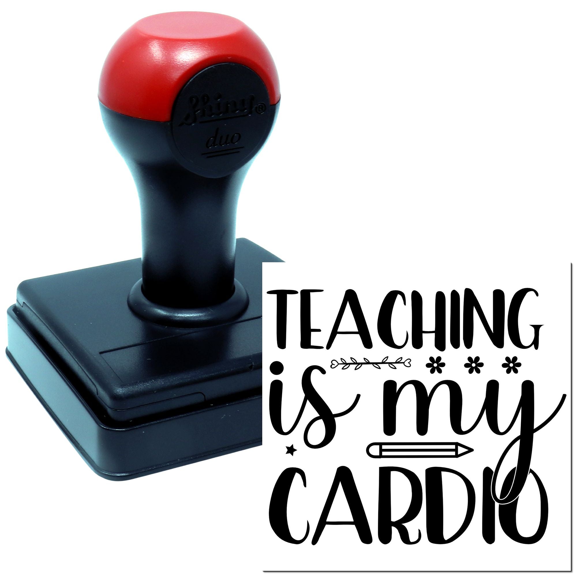 Duo Whimsical Teaching Is My Cardio Sign Hand Stamp