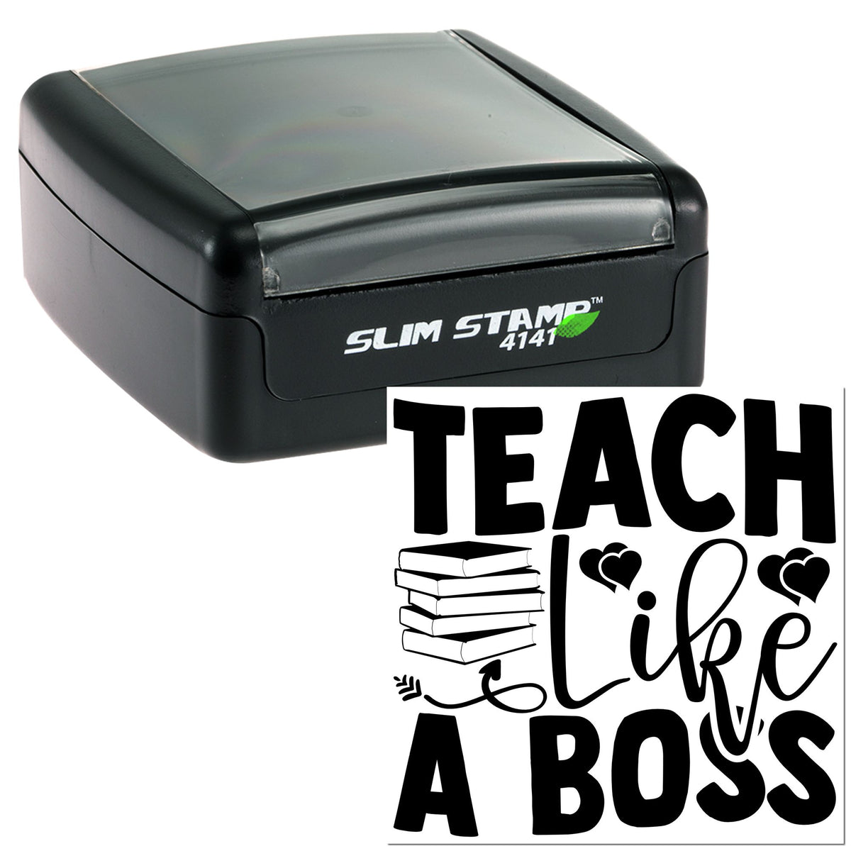 Black self-inking stamp with gray cover beside a teacher-themed seal reading Teach Life A Boss, with books and hearts.