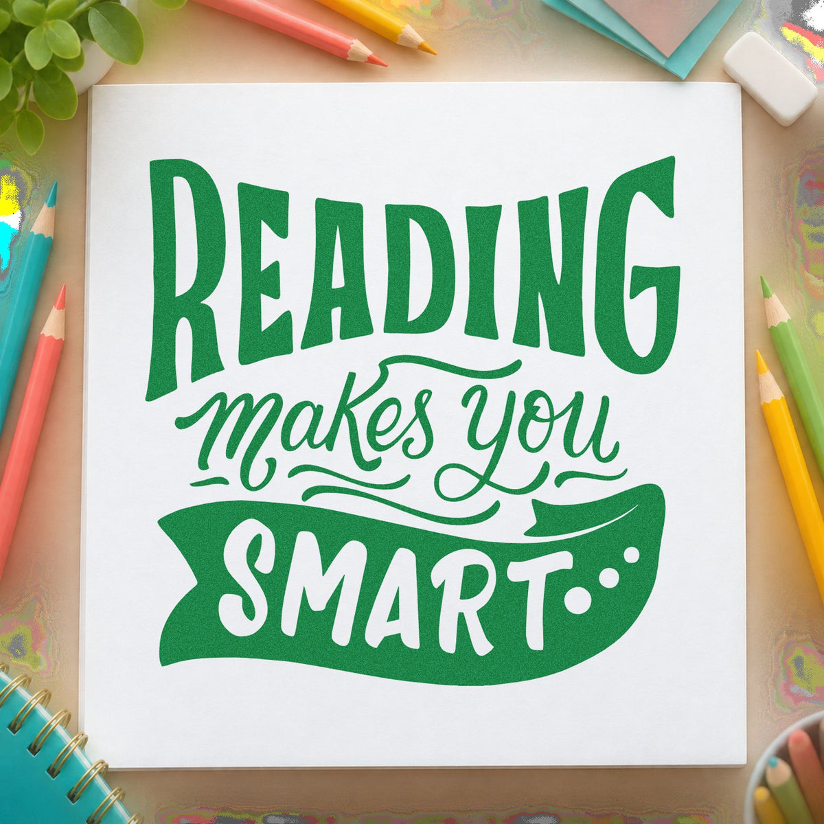 Reading Makes You Smart craft stamp imprint in green ink on a handmade project, one idea being framed campaign wall.