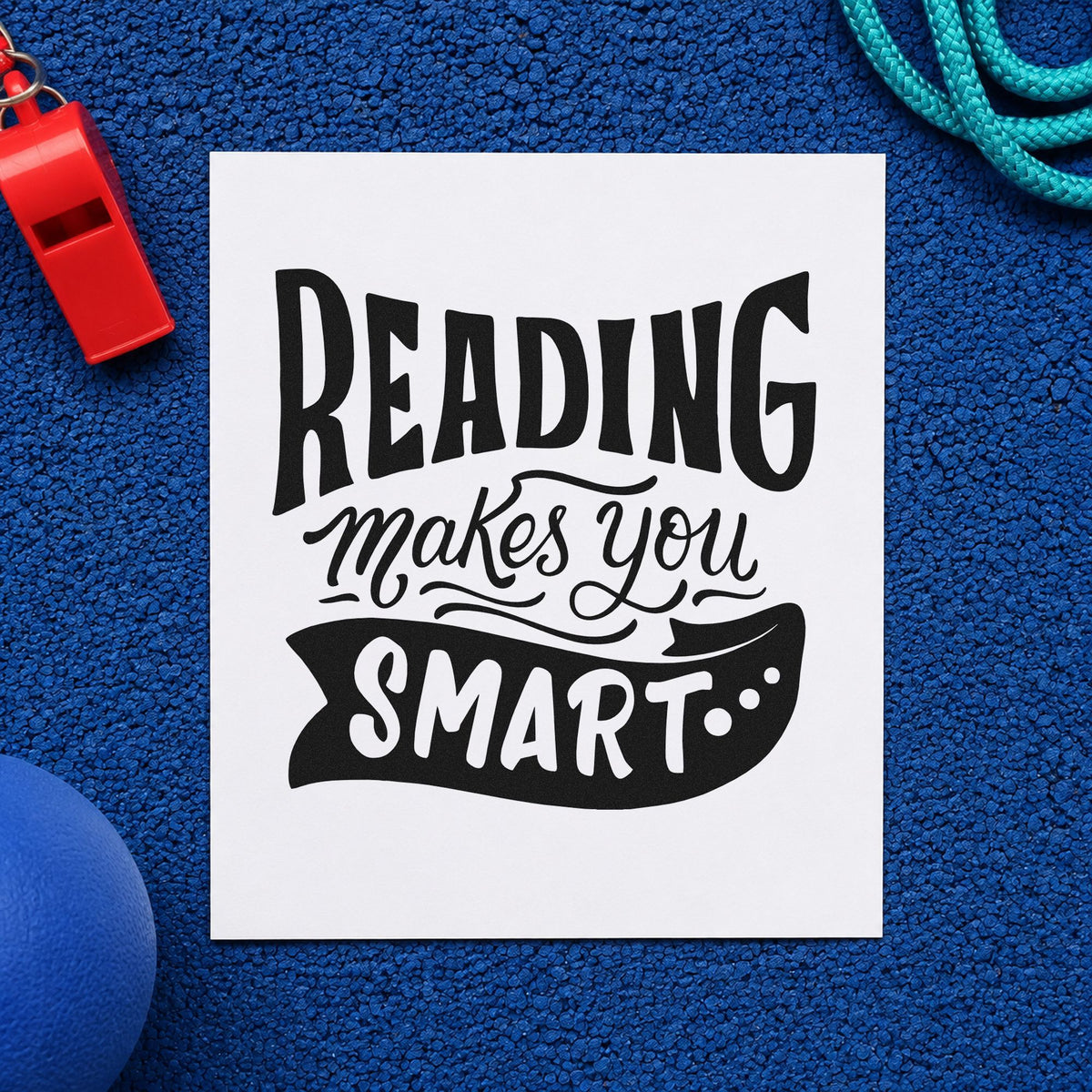 Reading Makes You Smart rubber stamp printed in black ink, ready for arched banner cards and similar paper crafts.