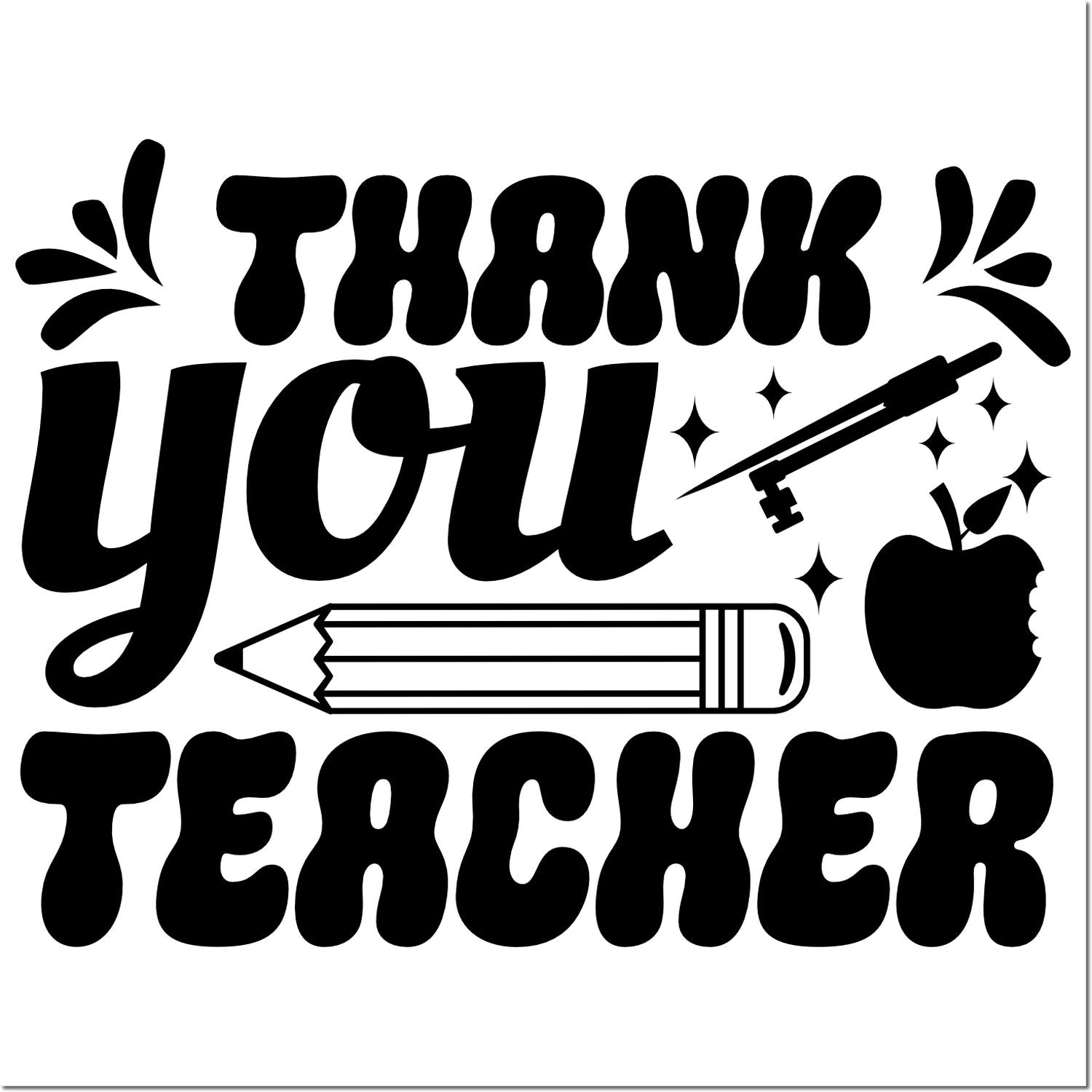 Black Thank You Teacher stamp design with pencil, apple, sparkles, and bold seal-style lettering.