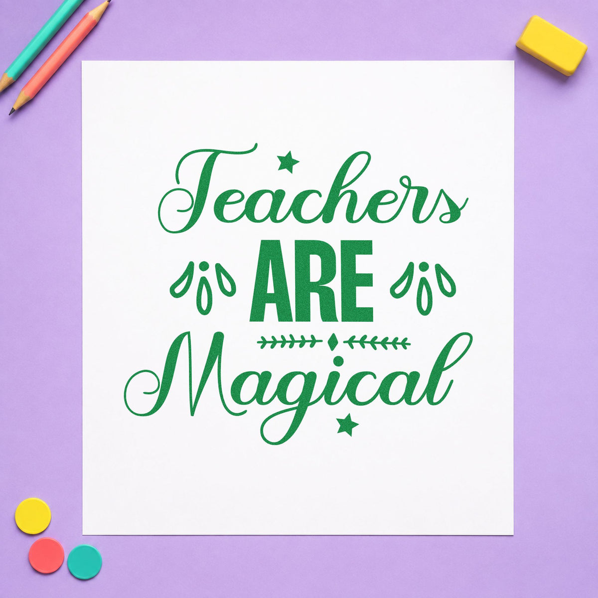 Teachers Are Magical craft stamp imprint in green ink on a handmade project, one idea being framed story arch.