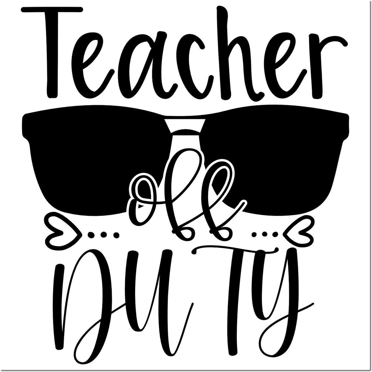 Black teacher off duty stamp design with sunglasses and playful script for seal products