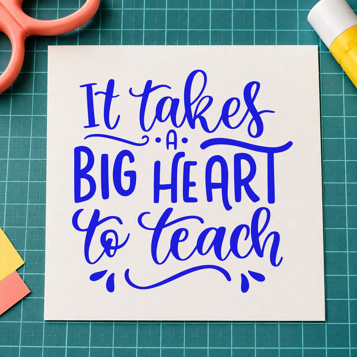 Big Heart To Teach craft stamp in blue ink on cardstock, an easy option for lectern cloth panels.