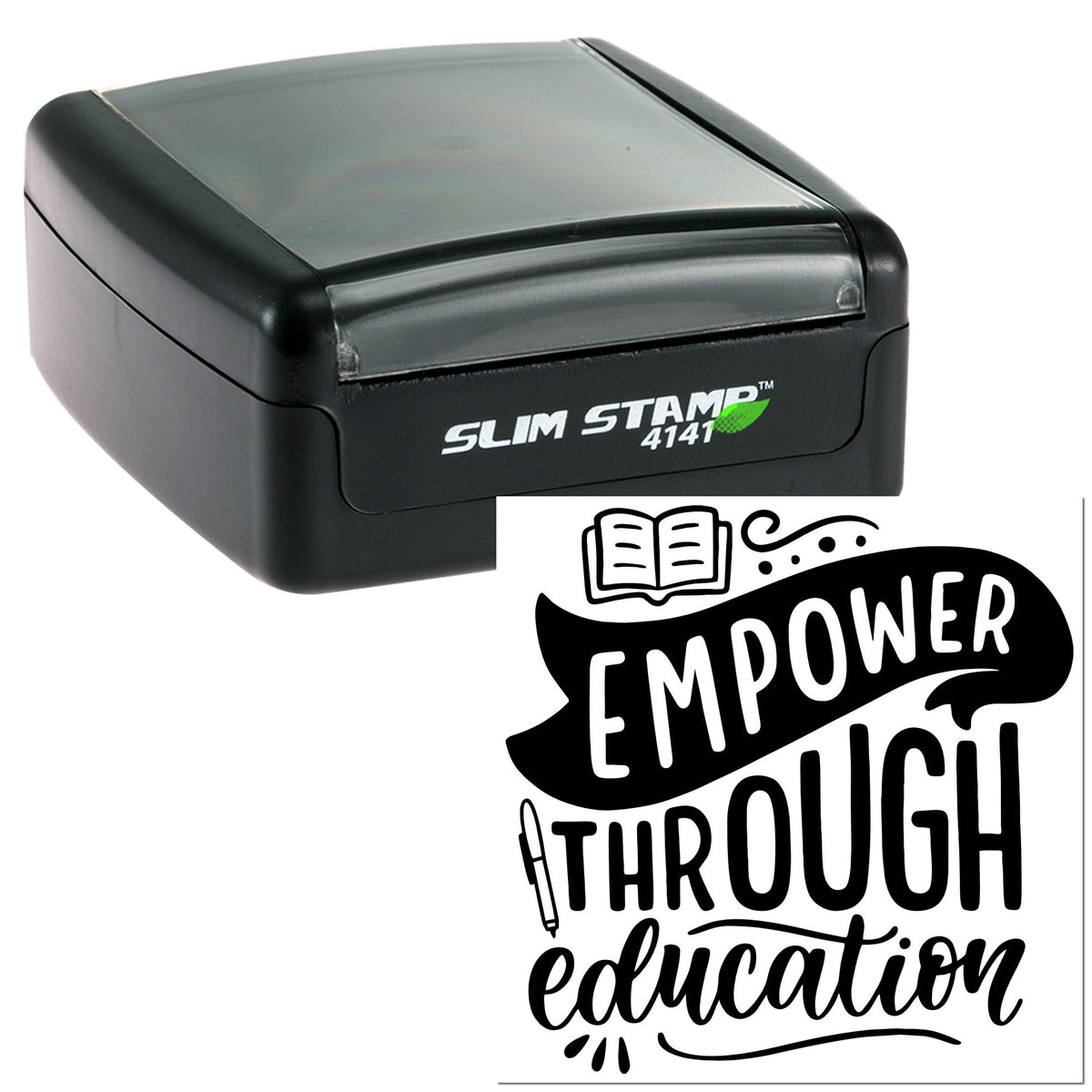 Black self-inking stamp with gray lid and Empower Through Education seal design in black and white.
