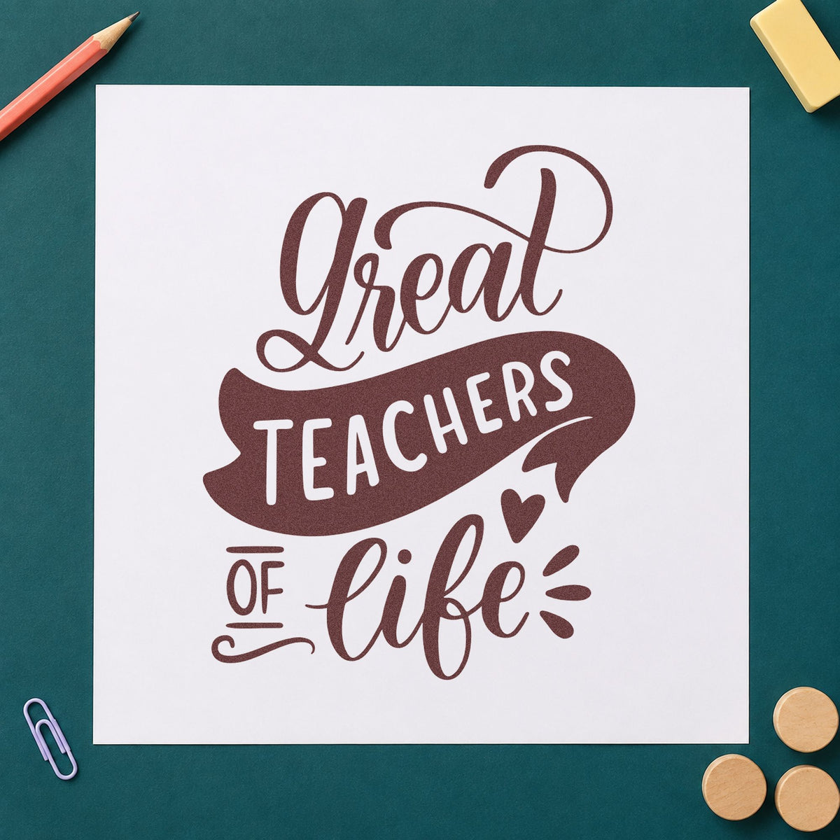 Great Teachers Of Life rubber stamp printed in brown ink, ready for club kit labels and similar paper crafts.